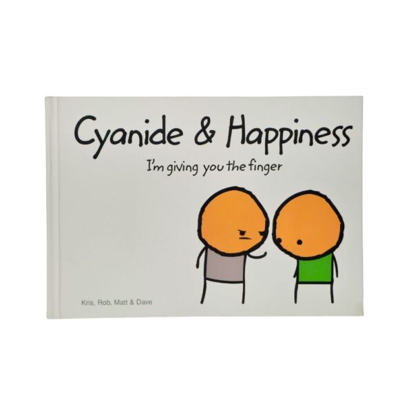 Cyanide & Happiness - I'm Giving You The Finger