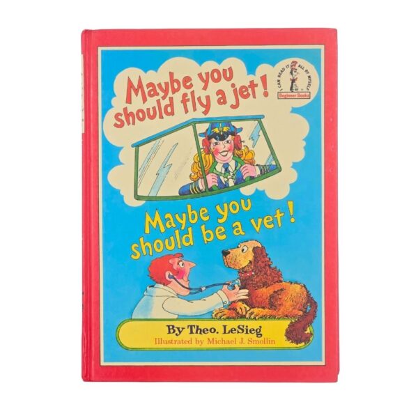 Dr Seuss - Maybe You Should Fly A Jet